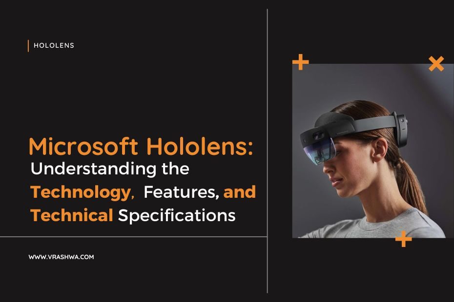 Microsoft Hololens | VRAshwa